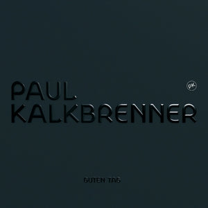 Kalkbrenner, Paul - Guten Tag