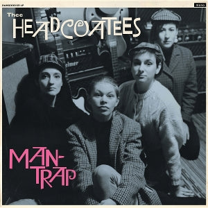 THEE HEADCOATEES - MAN TRAP