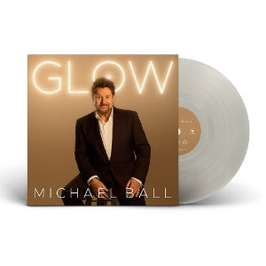 Ball, Michael - Glow