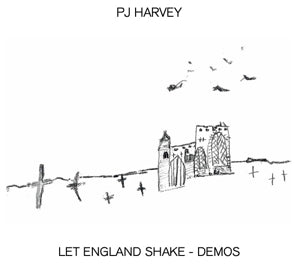 Pj Harvey - Let England Shake - Demos (Compact Disc)