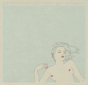 A WINGED VICTORY FOR T... - A WINGED VICTORY FOR THE SULLEN