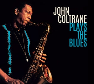 Coltrane, John - Plays the Blues (Compact Disc)