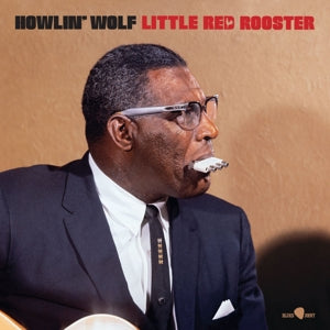 Howlin' Wolf - Little Red Rooster - A...
