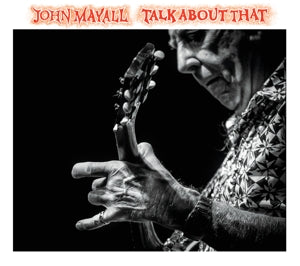 Mayall, John - Talk About That