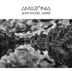 Jarre, Jean-Michel - Amazonia
