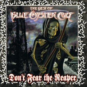 Blue Oyster Cult - Don't Fear the Reaper:...