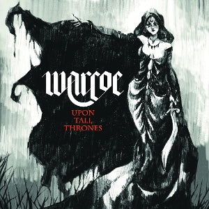 WARCOE - UPON TALL THRONES