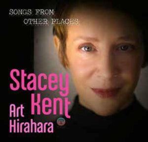 Kent, Stacey - Songs From Other Places