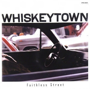 Whiskeytown - Faithless Street