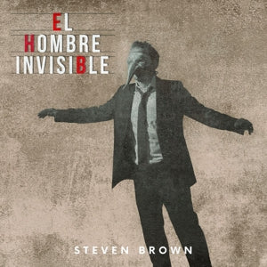 Brown, Steven - El Hombre Invisible