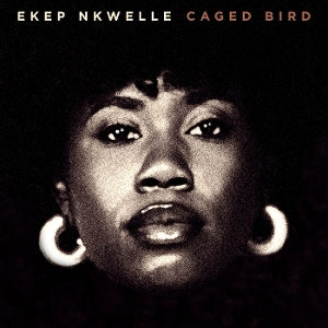 Nkwelle, Ekep - Caged Bird