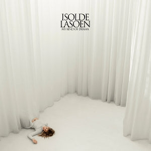 Lasoen, Isolde - My Kind of Drama