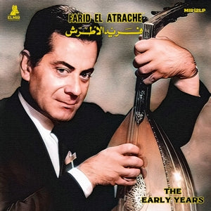 ATRACHE, FARID EL - THE EARLY YEARS