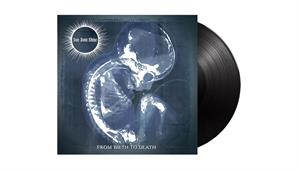 Sun Don't Shine - From Birth To Death