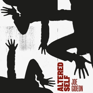 Gideon, Joe - Altered Self