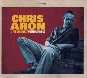 Aron, Chris & the Croa... - Wherever You Are