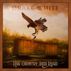 WHITE, DRAKE - LOW COUNTRY HIGH ROAD