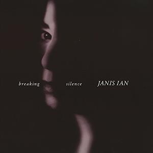 Ian, Janis - Breaking Silence
