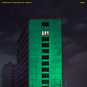 JAGD - TALKING TO YOURSELF TO OTHERS