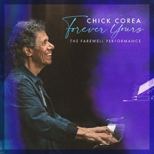 Corea, Chick - Forever Yours: the Far...