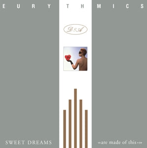 Eurythmics - Sweet Dreams (Are Made...