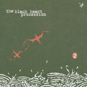 Black Heart Procession - 2