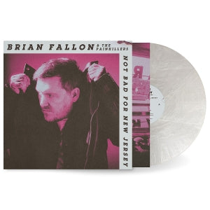 Fallon, Brian - Not Bad For New Jersey