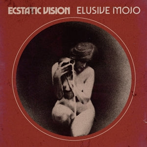 Ecstatic Vision - Elusive Mojo (Compact Disc)
