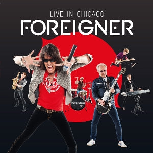 Foreigner - Live In Chicago (Compact Disc)