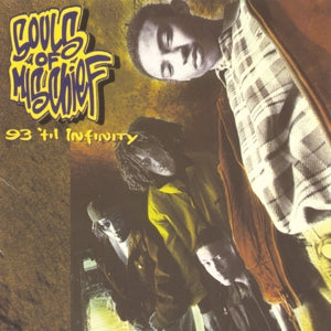 Souls of Mischief - 93 'Til Infinity