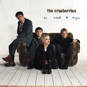 Cranberries - No Need To Argue