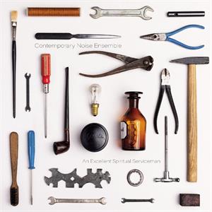 Contemporary Noise Ens... - An Excellent Spiritual...
