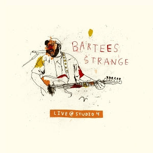 STRANGE, BARTEES - LIVE AT STUDIO 4