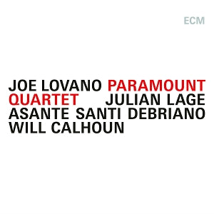Lovano, Joe & Julian L... - Paramount Quartet