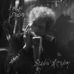 Dylan, Bob - Shadow Kingdom
