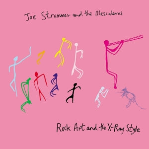 Joe Strummer & the... - Rock Art and the X-Ray...