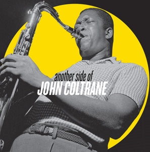 Coltrane, John - Another Side of John C... (Compact Disc)