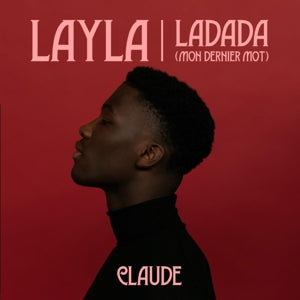Claude - Layla / Ladada (Mon De...