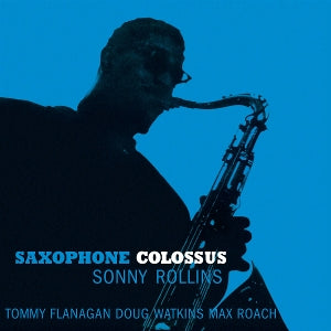 Rollins, Sonny - Saxophone Colossus