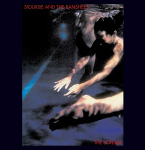 Siouxsie and the Banshees - Scream
