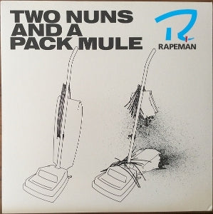 Rapeman - Two Nuns and a Pack Mule