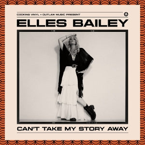 BAILEY, ELLES - CAN'T TAKE AWAY MY STORY