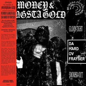 MONEY, MC & GANGSTA GOLD - DA HARD OV FRAYSER