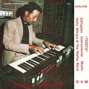 Mergia, Hailu & Th... - Tezeta