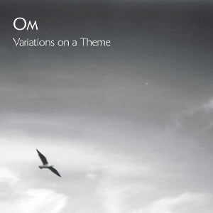 Om - Variations On a Theme