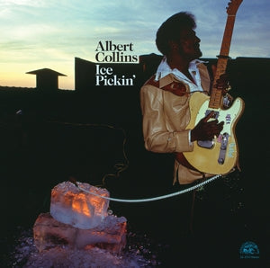 Collins, Albert - Ice Pickin'