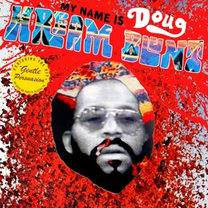 Blunt, Doug Hream - My Name is Doug Hream ...