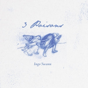 Swann, Ingo - 3 Poisons