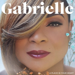 GABRIELLE - A PLACE IN YOUR HEART