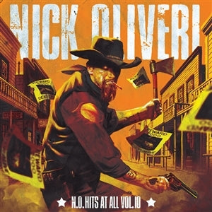 Oliveri, Nick - N.O. Hits At All Vol. 10 (Compact Disc)
